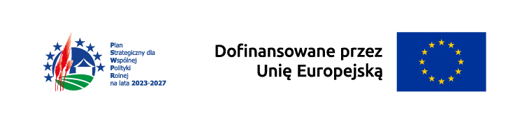 Plan Strategiczny dla Wspólnej Polityki Rolnej na lata 2023–2027. Dofinansowane przez Unię Europejską.